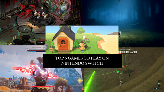 Top 5 Games to play on Nintendo Switch Updated February 2021